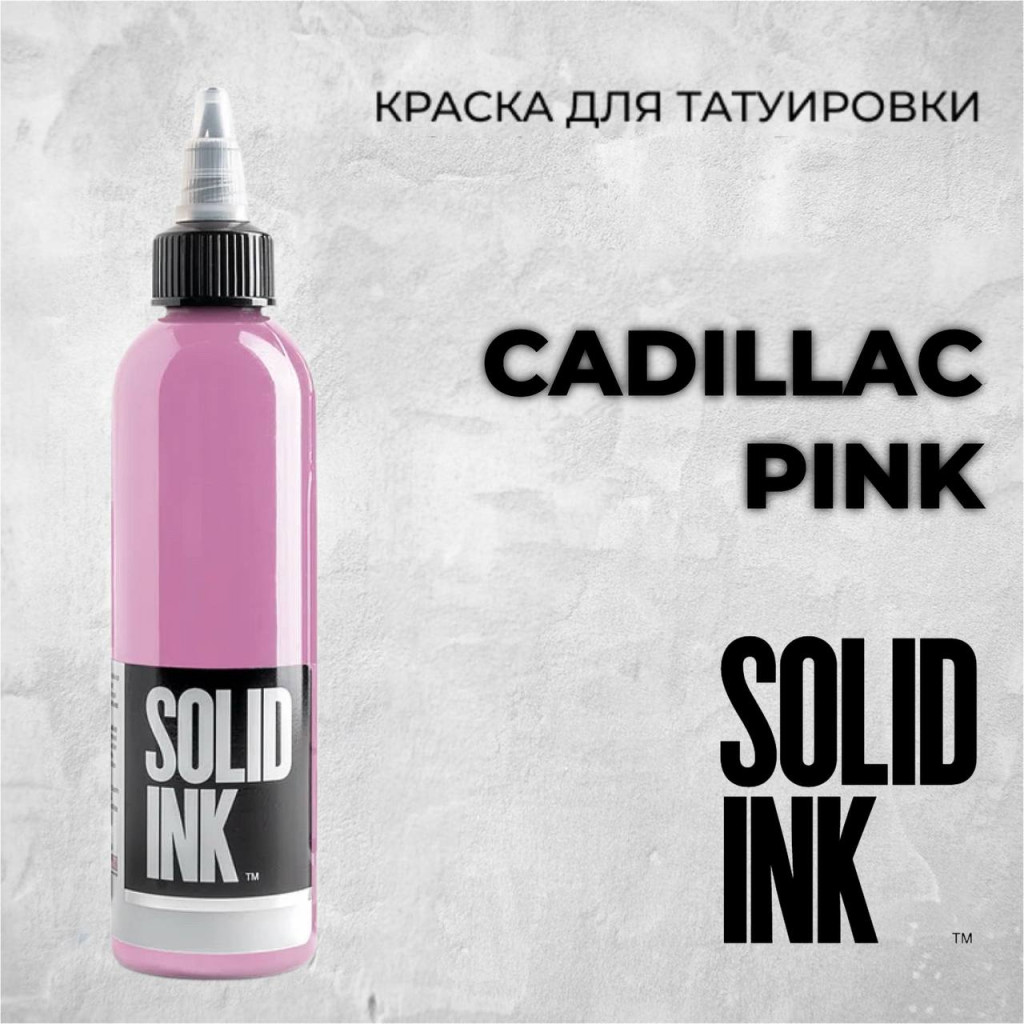 Cadillac Pink — Solid Ink